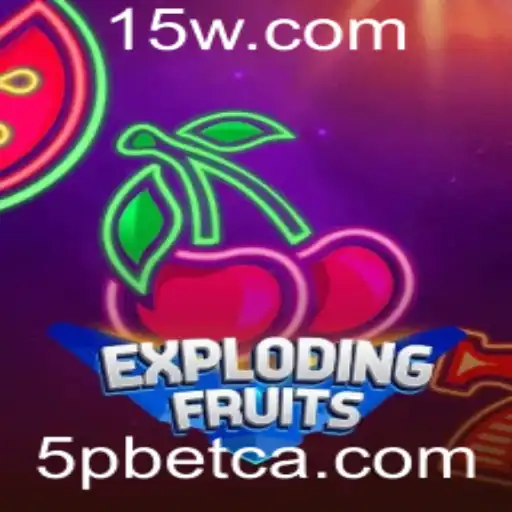 ExplodingFruits: Conheça o Jogo Revolucionário do 5Pbet